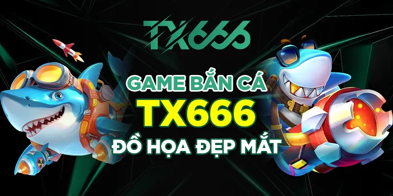 Game bắn cá đồ họa đẹp mắt